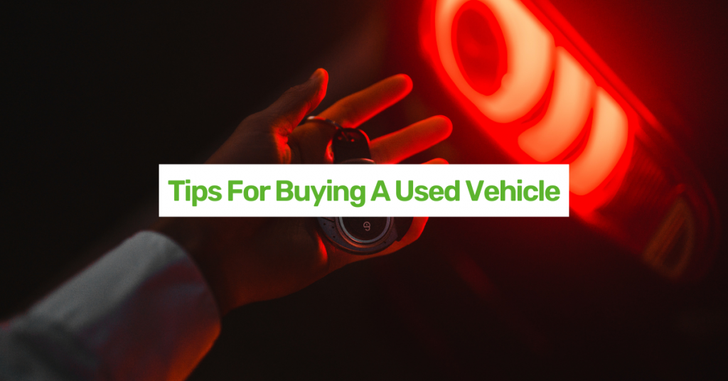 Tips for buying a used vehicle