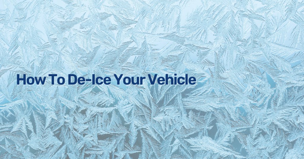 How To De-Ice Your Vehicle